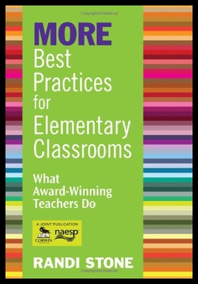 【预售】More Best Practices for Elementary Classrooms: Wh