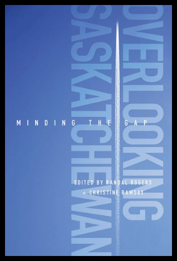 【预售】overlooking saskatchewan: minding the gap