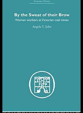 【预售】By the Sweat of Their Brow: Women Workers at Vict