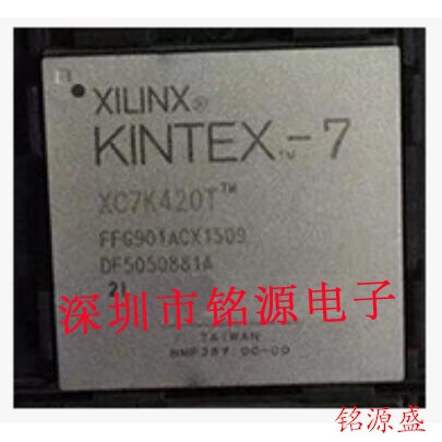 【铭源电子】全新 XC7K420T-1FFG901C XC7K420T-1FF901C BGA901