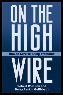 【预售】On the High Wire: How to Survive Being Promoted