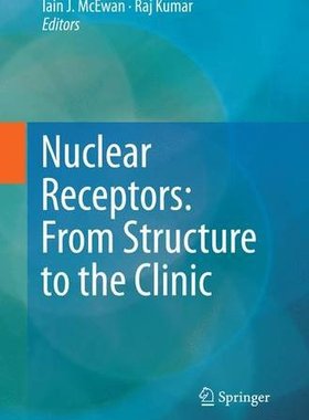 【预订】Nuclear Receptors: From Structure to...