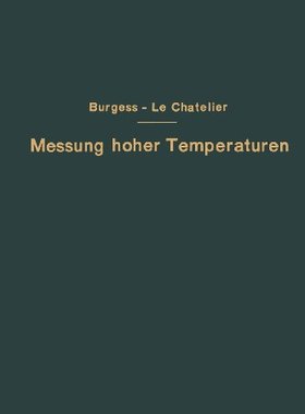【预订】Die Messung Hoher Temperaturen