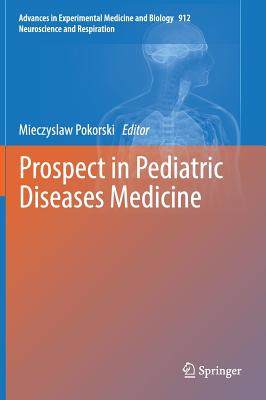 【预订】Prospect in Pediatric Diseases Medicine