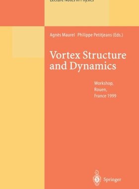 【预订】Vortex Structure and Dynamics: Lectu...