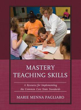 【预售】Mastery Teaching Skills: A Resource for Implem...