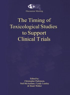 【预订】The Timing of Toxicological Studies ...
