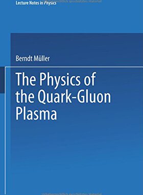 【预订】The Physics of the Quark-Gluon Plasma