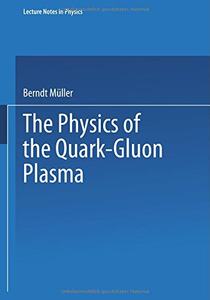 【预订】The Physics of the Quark-Gluon Plasma