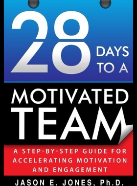 【预售】28 Days to a Motivated Team: A Step-By