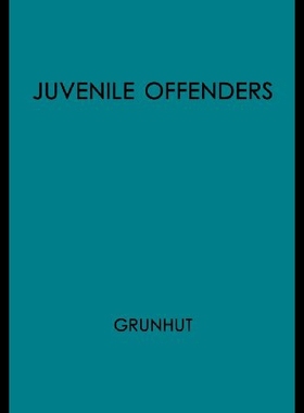 【预售】Juvenile Offenders Before the Courts