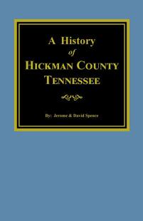 County Hickman 预售 Of. the History Tennessee