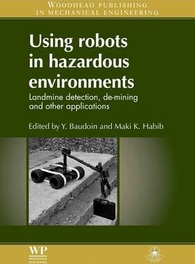 【预订】Using Robots in Hazardous Environments