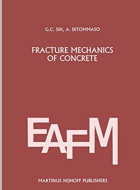 【预订】Fracture Mechanics of Concrete: Stru...