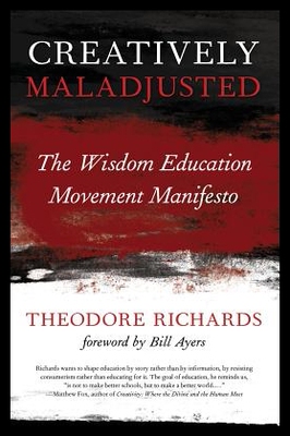 【预售】Creatively Maladjusted: The Wisdom Edu