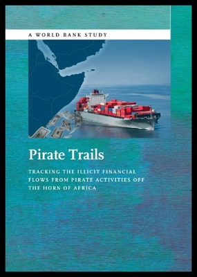 【预售】Pirate Trails: Tracking the Illicit Financial Flo