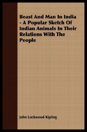 【预售】Beast and Man in India - A Popular Sketch of Indi