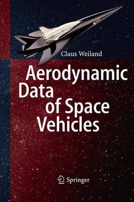【预订】Aerodynamic Data of Space Vehicles