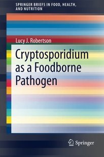 【预售】Cryptosporidium as a Foodborne Pathogen