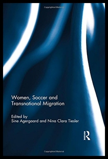 Transnational Migrat and Soccer 预售 Women
