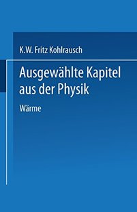 Kapitel Ausgewahlte Aus Der ... Physik 预订