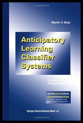 【预售】Anticipatory Learning Classifier Systems
