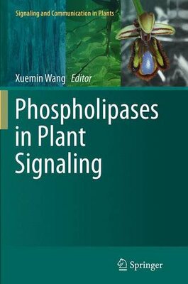 【预订】Phospholipases in Plant Signaling