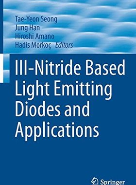 【预订】III-Nitride Based Light Emitting Dio...