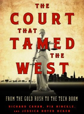 【预售】The Court That Tamed the West: From the Gold R...
