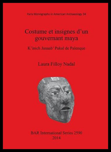 【预售】Costume Et Insignes D Un Gouvernant Maya: K Inich