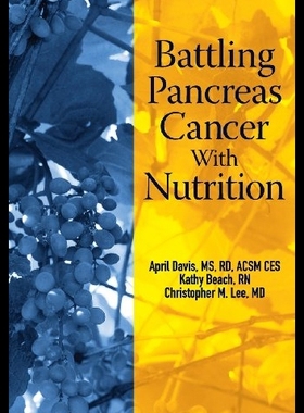 【预售】Battling Pancreas Cancer with Nutritio