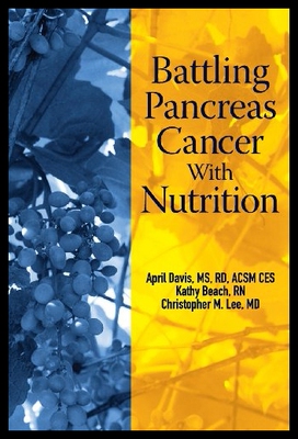 【预售】Battling Pancreas Cancer with Nutritio