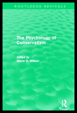 【预售】The Psychology of Conservatism (Routle
