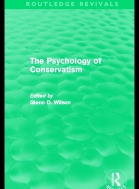 【预售】The Psychology of Conservatism (Routle