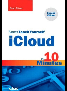 【预售】Sams Teach Yourself Icloud in 10 Minutes
