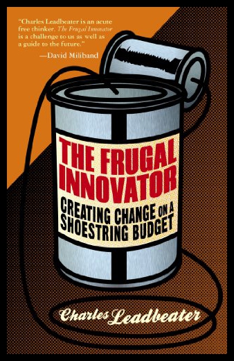 【预售】The Frugal Innovator: Creating Change on a Shoest