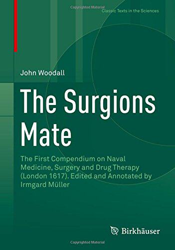 【预订】The Surgions Mate: The First Compend...