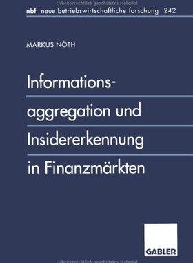 【预售】Informationsaggregation Und Insidererkennung i...