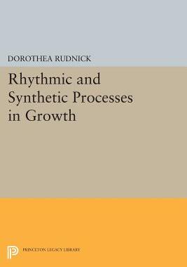 【预售】Rhythmic and Synthetic Processes in Growth