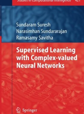 【预订】Supervised Learning with Complex-val...