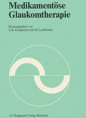 【预售】Medikamentose Glaukomtherapie: Sympo...