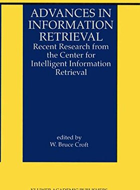 【预售】Advances in Information Retrieval: Recent Rese...