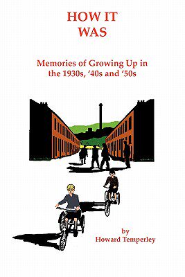 【预售】How It Was: Memories of Growing Up in the 1930...