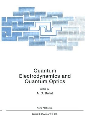 【预售】Quantum Electrodynamics and Quantum Optics