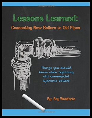 【预售】Lessons Learned: Connecting New Boilers to Old Pi