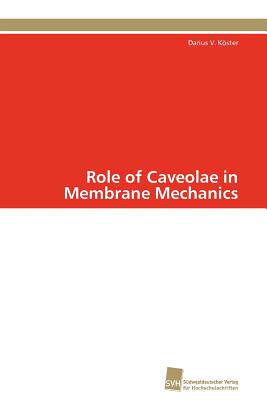 【预售】Role of Caveolae in Membrane Mechanics
