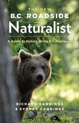 【预售】The New B.C. Roadside Naturalist: A Guide to N...