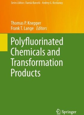 【预订】Polyfluorinated Chemicals and Transf...