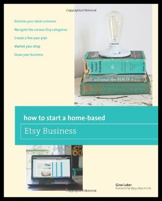 【预售】How to Start a Home-Based Etsy Business