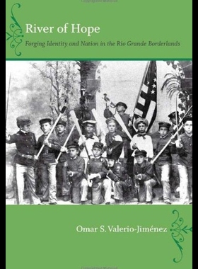 【预售】River of Hope: Forging Identity and Na